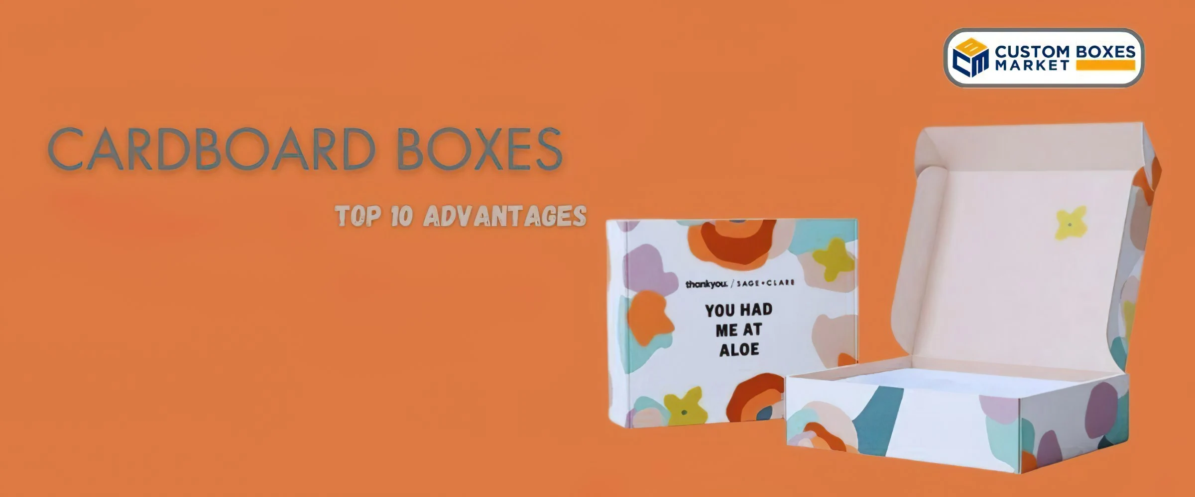 Top 10 Advantages Of Cardboard Boxes