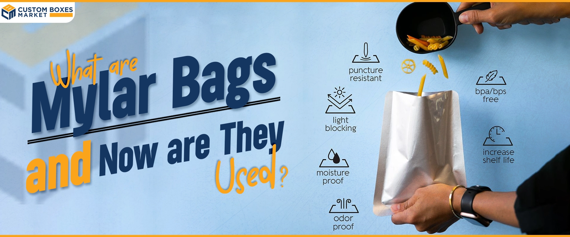 What Are Mylar Bags And How Are They Used?
