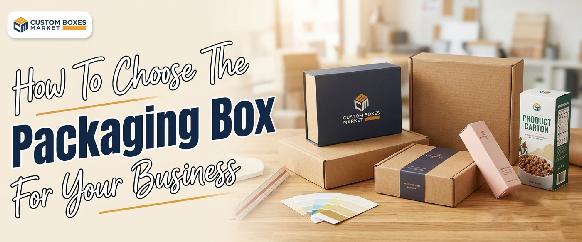 How To Choose The Right Packaging Box For Your Business